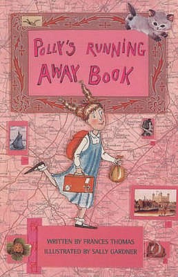 Polly's Running Away Book - Thomas, Frances