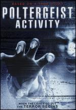 Poltergeist Activity