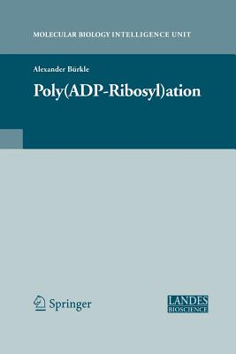 Poly(adp-Ribosyl)Ation - B�rkle, Alexander