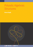 Polyadic Algebraic Structures