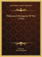 Polyaenus's Stratagems of War (1793)