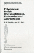 Polychaetes: British Chrysopetaloidea, Pisionoidea and Aphroditoidea