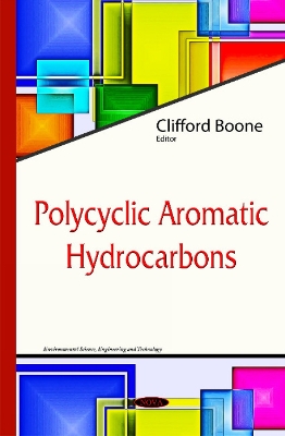 Polycyclic Aromatic Hydrocarbons - Boone, Clifford (Editor)
