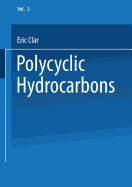 Polycyclic Hydrocarbons: Volume 2