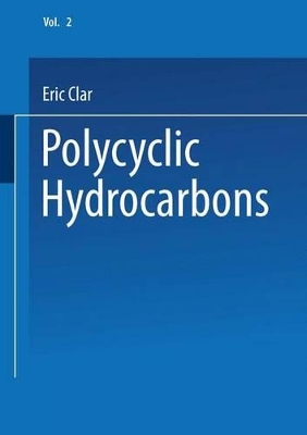 Polycyclic Hydrocarbons - Clar, Eric