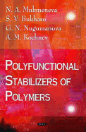 Polyfunctional Stabilizers of Polymers