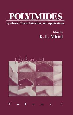 Polyimides: Synthesis, Characterization, and Applications Volume 2 - Mittal, K L (Editor)