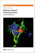 Polymer-Based Nanostructures: Medical Applications