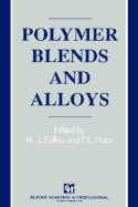 Polymer Blends and Alloys