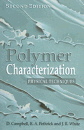 Polymer Characterization: Physical Techniques, 2nd Edition