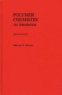 Polymer Chemistry: An Introduction