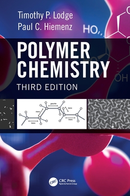 Polymer Chemistry - Lodge, Timothy P, and Hiemenz, Paul C