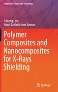 Polymer Composites and Nanocomposites for X-Rays Shielding