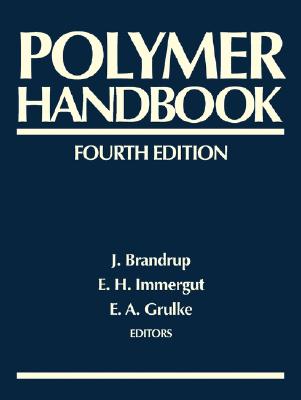 Polymer Handbook, 2 Volumes Set - Brandrup, J (Editor), and Immergut, E H (Editor), and Grulke, E A (Editor)