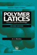 Polymer Latices: Science and Technology Volume 2: Types of Latices
