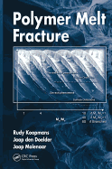 Polymer Melt Fracture