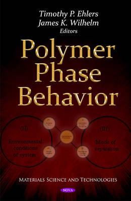 Polymer Phase Behavior - Ehlers, Timothy P