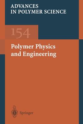 Polymer Physics and Engineering - Barnes, M D (Contributions by), and Fukui, K (Contributions by), and Kaji, K (Contributions by)