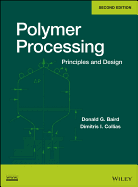 Polymer Processing: Principles and Design