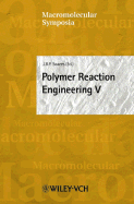 Polymer Reaction Engineering V: Macromolecular Symposia 206