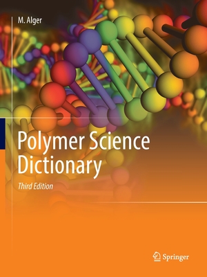 Polymer Science Dictionary - Alger, Mark