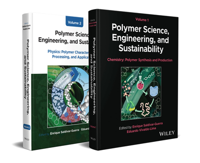 Polymer Science, Engineering, and Sustainability, 2 Volume Set - Saldivar-Guerra, Enrique (Editor), and Vivaldo-Lima, Eduardo (Editor)