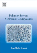Polymer-Solvent Molecular Compounds