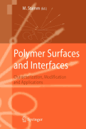 Polymer Surfaces and Interfaces - Stamm, Manfred (Editor)