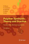 Polymer Synthesis: Theory and Practice