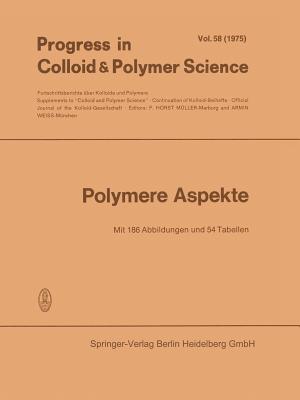 Polymere Aspekte - M�ller, F Horst (Editor), and Weiss, Armin (Editor)