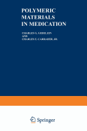 Polymeric Materials in Medication