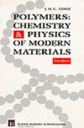 Polymers: Chemistry and Physics of Modern Materials