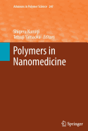 Polymers in Nanomedicine - Kunugi, Shigeru (Editor), and Yamaoka, Tetsuji (Editor)