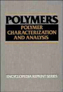 Polymers: Polymer Characterization and Analysis