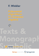 Polynomial Algorithms in Computer Algebra