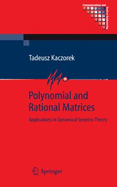 Polynomial and Rational Matrices: Applications in Dynamical Systems Theory