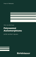 Polynomial Automorphisms: And the Jacobian Conjecture