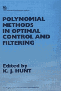 Polynomial Methods in Optimal Control and Filtering