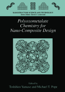Polyoxometalate Chemistry for Nano-Composite Design