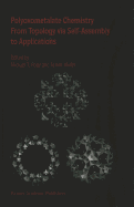 Polyoxometalate Chemistry from Topology Via Self-Assembly to Applications