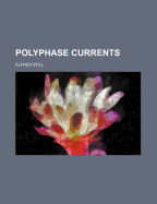 Polyphase Currents