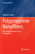 Polypropylene Nanofibers: Melt Electrospinning Versus Meltblowing