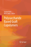Polysaccharide Based Graft Copolymers