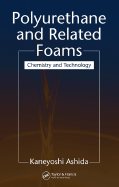 Polyurethane and Related Foams: Chemistry and Technology