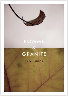 Pomme & Granite - Riggs, Sarah