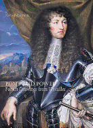 Pomp and Power: French Drawings from Versailles