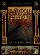 Pompeii: Lost & Found