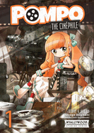 Pompo: The Cin?phile Vol. 1