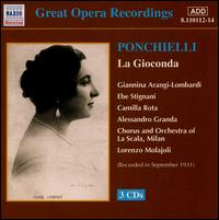 Ponchielli: La Gioconda - Alessandro Granda (vocals); Camilla Rota (vocals); Ebe Stignani (vocals); Giannina Arangi-Lombardi (vocals);...