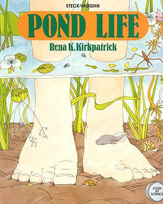 Pond Life - Kirkpatrick, Rena K